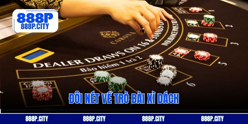 Đôi nét về trò bài xì dách